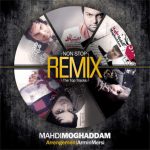 Mehdi Moghadam The Top Tracks Remix Non Stop